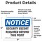 Signmission Security Escort Required Beyond This Point OSHA Notice Sign, Vinyl Decal, 7in W x 5in L, 2PK OS-2PACK-NS-D-57-L-18272 - alternate 2